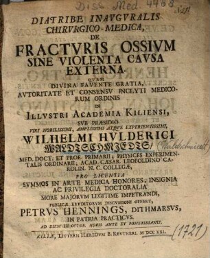 Diatribe Inavgvralis Chirvrgico-Medica, De Fractvris Ossivm Sine Violenta Cavsa Externa