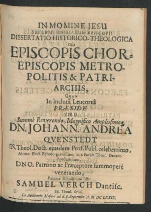 Dissertatio Historico-Theologica De Episcopis Chorepiscopis Metropolitis & Patriarchis