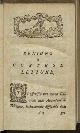 Benigno e Cortese Lettore,...