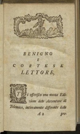 Benigno e Cortese Lettore,...