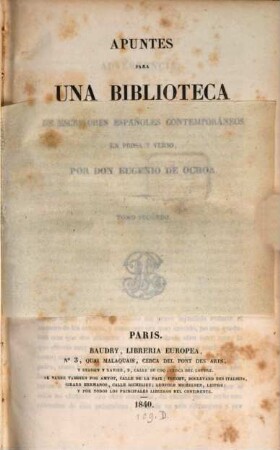 Apuntes para una biblioteca de escritores españoles contemporáneos en prosa y verso. 2