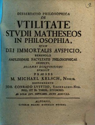 Dissertatio philosophica de utilitate studii matheseos in philosophia