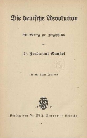 Die deutsche Revolution : ein Beitrag zur Zeitgeschichte