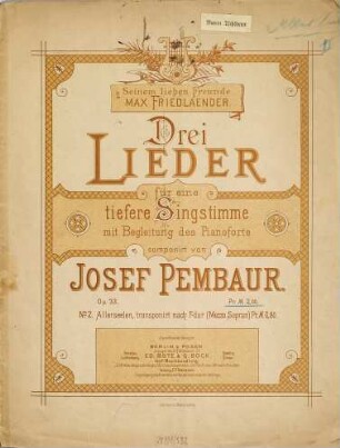 Drei Lieder für eine tiefere Singstimme mit Begleitung des Pianoforte : op. 33