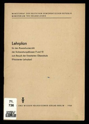 Lehrplan für den Russischunterricht der Vorbereitungsklassen 9 und 10 zum Besuch der Erweiterten Oberschule (Präzisierter Lehrplan)