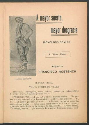 A mayor suerte, mayor desgracia : Monólogo cómico