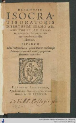 PARAINESIS ISOCRATIS ORATORIS DISERTISSIMI SERMO ADMONITORIVS, AD DEMOnicum