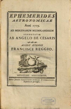 Ephemerides Astronomicae ... Ad meridianum Medioalanensum, 1779 (1778)