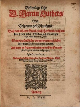 Bestendige Lehr Dr. M.artin Luthers Vom Ursprung deß Glaubens