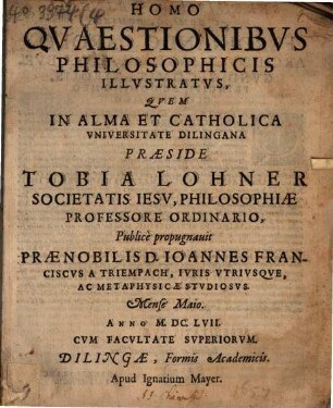 Homo Qvaestionibvs Philosophicis Illvstratvs