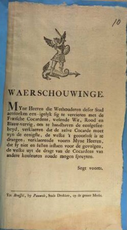 Waerschouwinge. Myne Heeren die Wethouderen deser Stad aensoeken een-igelyk ...