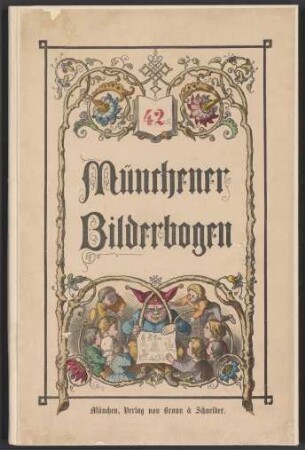 Münchener Bilderbogen 42: [Nro 985-1008]