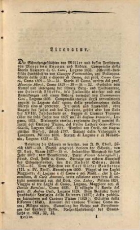 Der Canton Tessin : historisch, geographisch, statistisch geschildert ; Beschreibung aller in demselben befindlichen Berge, Seen, Flüsse, Heilquellen, Städte, ... ; nebst Anweisung, denselben auf die genußvollste und nützlichste Weise zu bereisen ; ein Hand- und Hausbuch für Kantonsbürger und Reisende