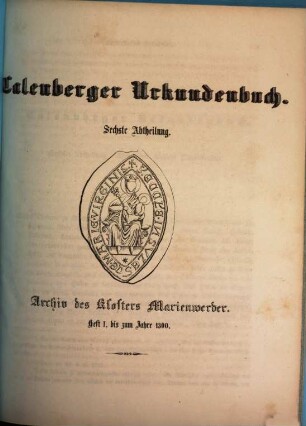 Calenberger Urkundenbuch Wilhelm von Hodenberg Abtheilung 1. 5 - 9, 6