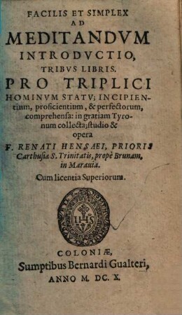 Facilis et simplex ad meditandum introductio tribus libris : pro triplici hominum statu