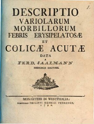 Descriptio Variolarum Morbillorum Febris Erysipelatosae Et Colicae Acutae