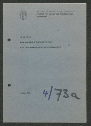Lehrplan für das Unterrichtsfach Wirtschaftslehre in den Klassen der Berufsschule für Industriekaufleute