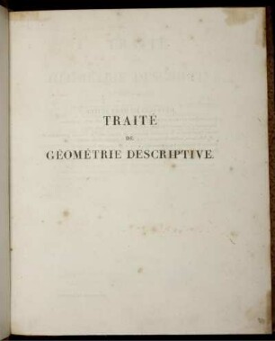 Textbd.: Traité de Géométrie Descriptive. Textbd.