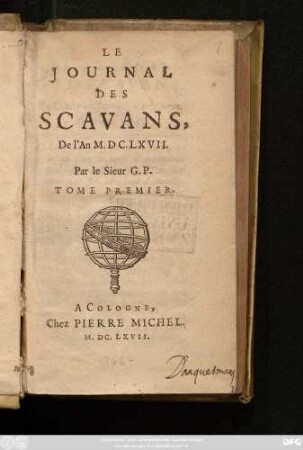 1: Le Journal Des Scavans : De l'An M.DC.LXVII.