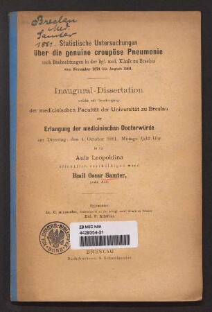 Statistische Untersuchungen über die genuine croupöse Pneumonie nach Beobachtungen in der kgl. med. Klinik zu Breslau von November 1874 bis August 1881