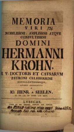 Memoria V. N. Hermanni Krohn, I. U. D. literis consignata