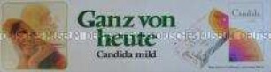 Werbeschild für "Candida mild"-Zigaretten, "Ganz von heute"
