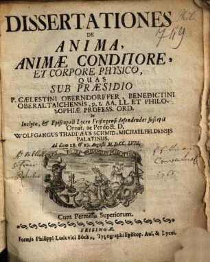 Coelestini Oberndorffer Dissertationes de anima, animae conditore deo, et corpore physico