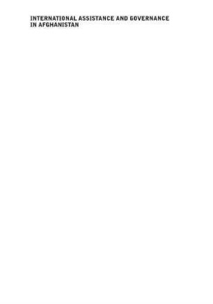 International assistance and governance in Afghanistan : a study