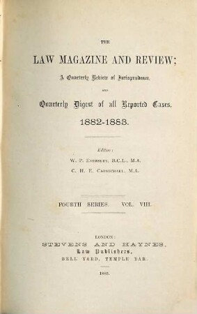 Law magazine and review : a quarterly review of jurisprudence. 8. 1883