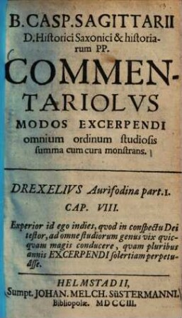 Commentariolus modos excerpendi omnium ordinum studiosis ... monstrans