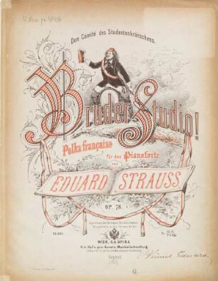 Bruder Studio : Polka française für das Pianoforte ; dem Comité des Studentenkränzchens ; op. 78