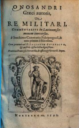 Onosandri, graeci autoris, de re militari commentarius