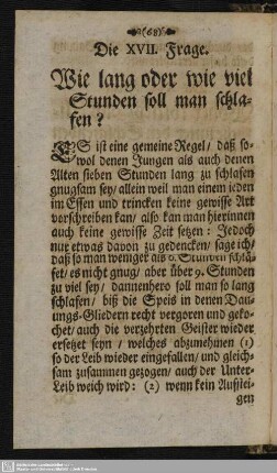 Die XVII. Frage. Wie lang oder wie viel Stunden soll man schlafen?