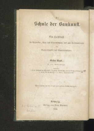 Bd. 1, Abt. 2: Erste Abtheilung: Griechischer und römischer Styl.Die Ordnungen der neueren Meister : mit 162 Abbildungen