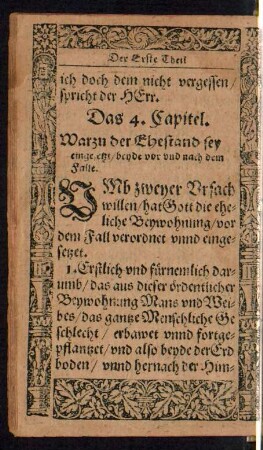Das 4. Capitel. Warzu der Ehestand sey eingesetzt/ beyde vor und nach dem Falle.