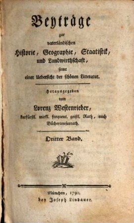 Beyträge zur vaterländischen Historie, Geographie, Staatistik, etc.. 3. 1790