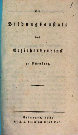 Die Bildungsanstalt des Erziehervereins zu Nürnberg