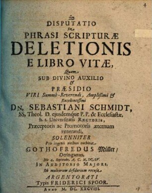 Disputatio De Phrasi Scripturae, Deletionis E Libro Vitae