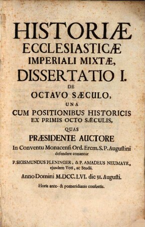 Valeriani Zellner Historia ecclesiastica imperiali mixta dissertationibus elucubrata