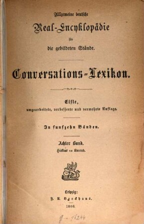 Allgemeine deutsche Real-Encyklopädie für die gebildeten Stände : Conversations-Lexicon. 8, Hiskias - Konrad