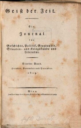 Geist der Zeit : ein Journal für Geschichte, Politik, Geographie, Staaten- und Kriegskunde und Literatur. 1819,4 = Oct. - Dec. = Jg. 9