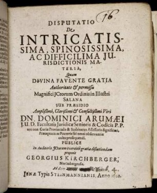 Disputatio De Intricatissima, Spinosissima, Ac Difficilima Iurisdictionis Materia