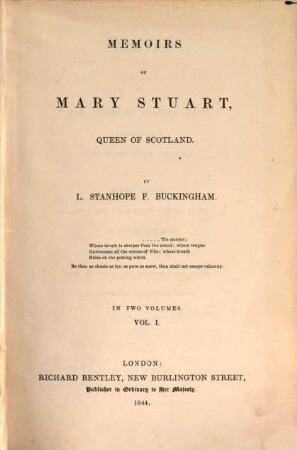 Memoirs of Mary Stuart, Queen of Scotland : In two volumes, 1