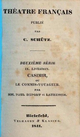 Casimir, ou Le commis-voyageur : [comédie-vaudeville en deux actes]