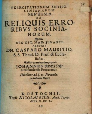 Prōton pseudos, sive primum falsum Socini et sociorum septem exercitationibus publicis adumbratum, Exercitationum antisocinianarum VII.. De reliquis erroribus Socinianorum