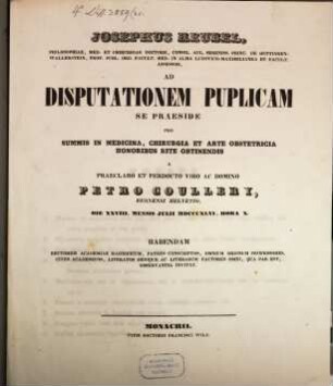 Joseph Reubel, ad disp. publ. ... pro summis in medicina, honoribus rite obtinendis a, Petro Coullery Bernensi ... habendam ... invitat : (Insunt theses varii argumenti medici)