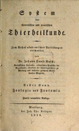 System der theoretischen und praktischen Thierheilkunde. 1. Zoologie und Zootomie