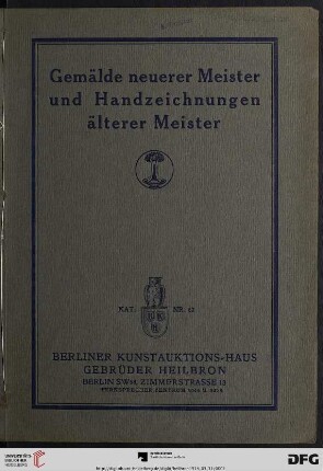 Gemälde neuerer Meister und Handzeichnungen älterer Meister : Versteigerung: 31. März 1914 (Katalog Nr. 62)