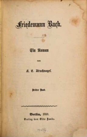Friedemann Bach : Ein Roman. 3