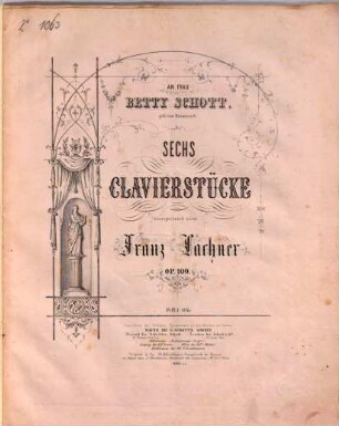 6 Clavierstücke : op. 109